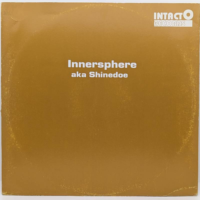 Innersphere Aka Shinedoe – Phunk / Filthy Phunk