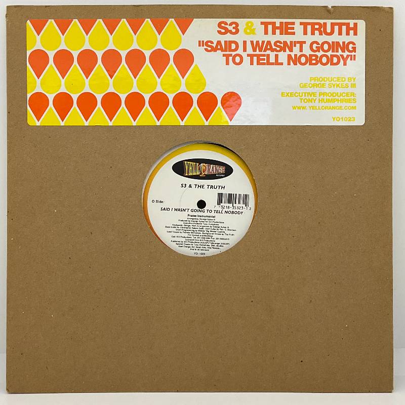 S3 & The Truth – Said I Wasn't Going To Tell Nobody
