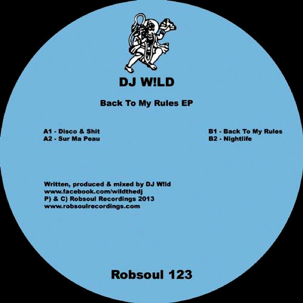 DJ W!LD – Back To The Rules EP