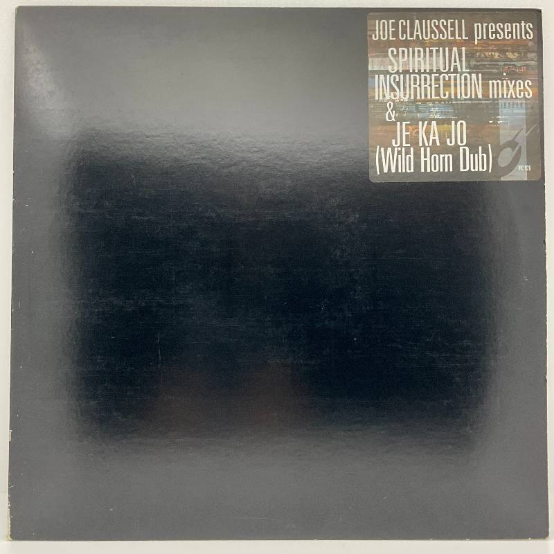Joe Claussell – Spiritual Insurrection Mixes