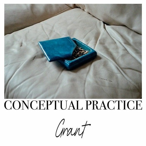 GRANT - CONCEPTUAL PRACTISE EP