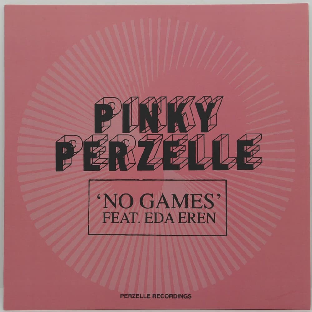 Pinky Perzelle Feat. Eda Eren|No Games