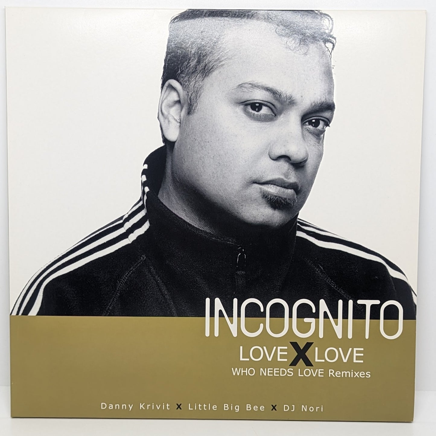 Incognito|Love X Love (Who Needs Love Remixes Part 1)