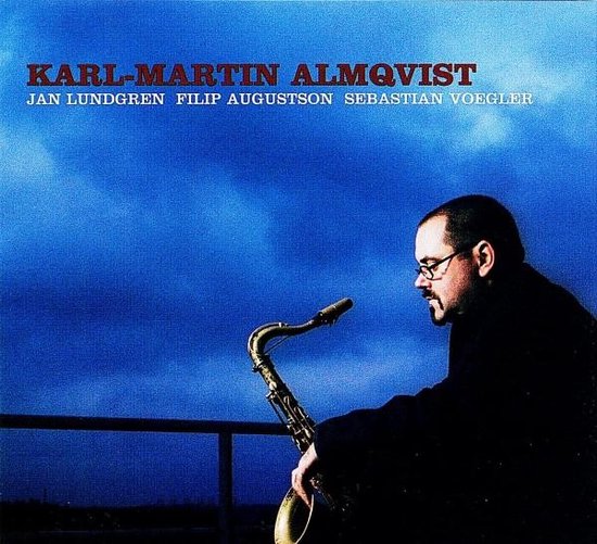Karl-Martin – Karl-Martin Almqvist