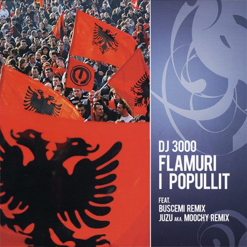 DJ 3000 – Flamuri I Popullit