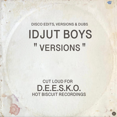 Idjut Boys – Versions