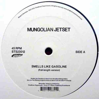 Mungolian Jetset ‎– Smells Like Gasoline